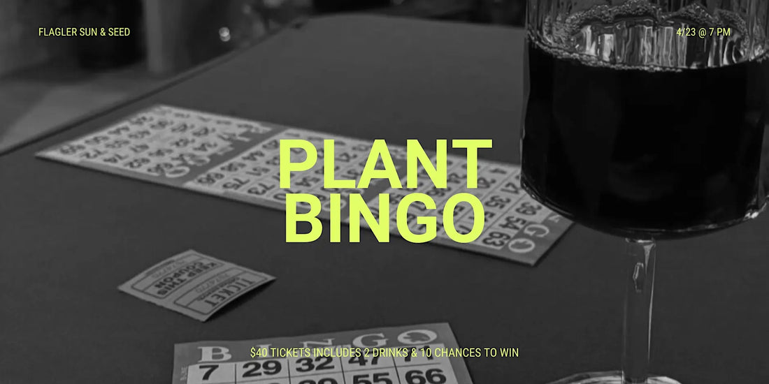 Plant BINGO Night - Thursday, April 23 - 7 PM - 9 PM