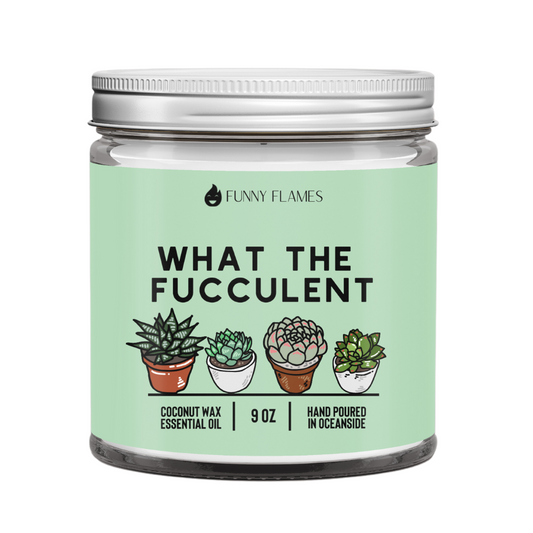 What The Fucculent Essential Oil Candle